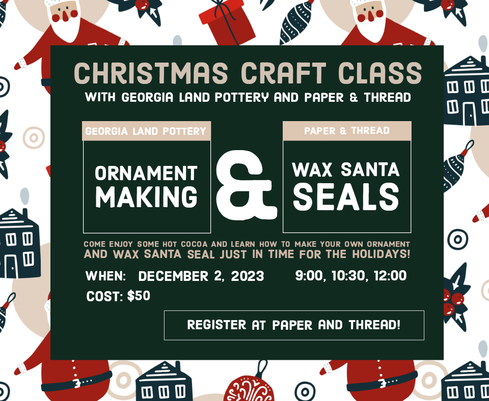 Christmas Pottery + Wax Seal Class