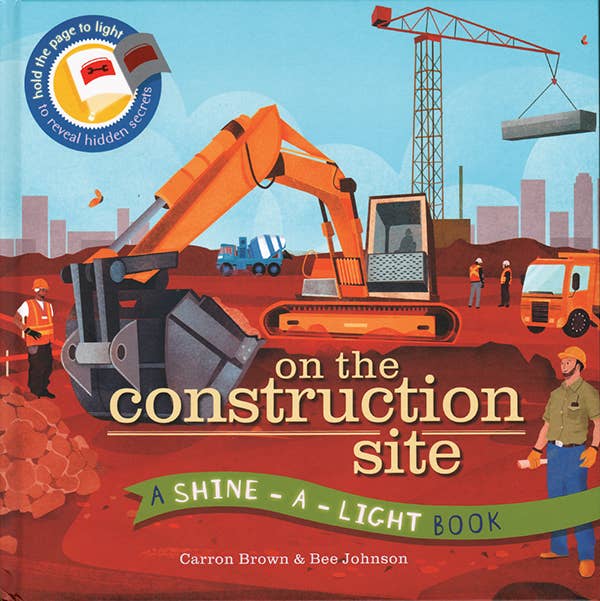 Shine-A-Light, On the Construction Site
