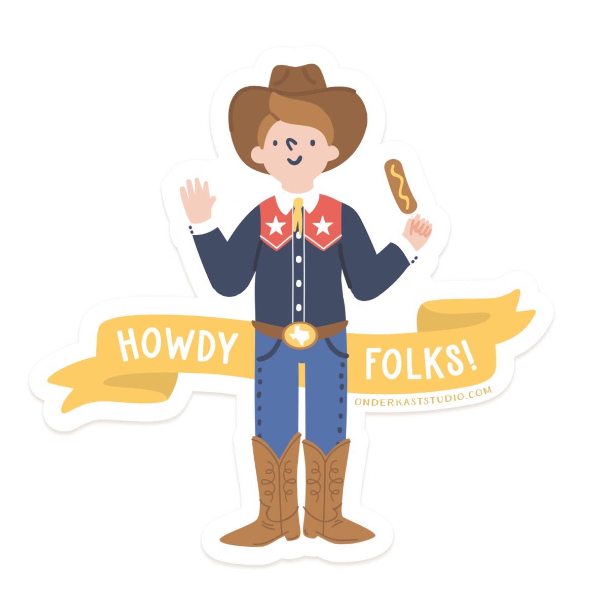Howdy Folks Sticker
